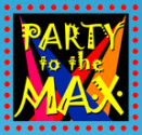 Party To The Max